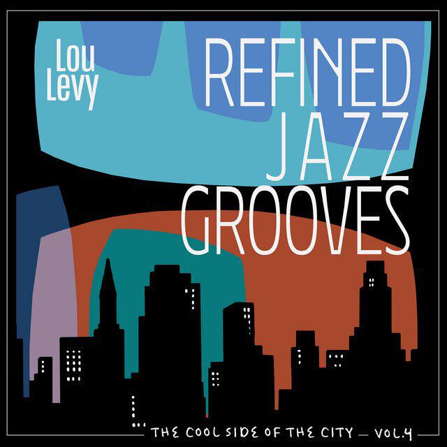 Релиз The Cool Side of the City, Vol. 4 - Refined Jazz Grooves