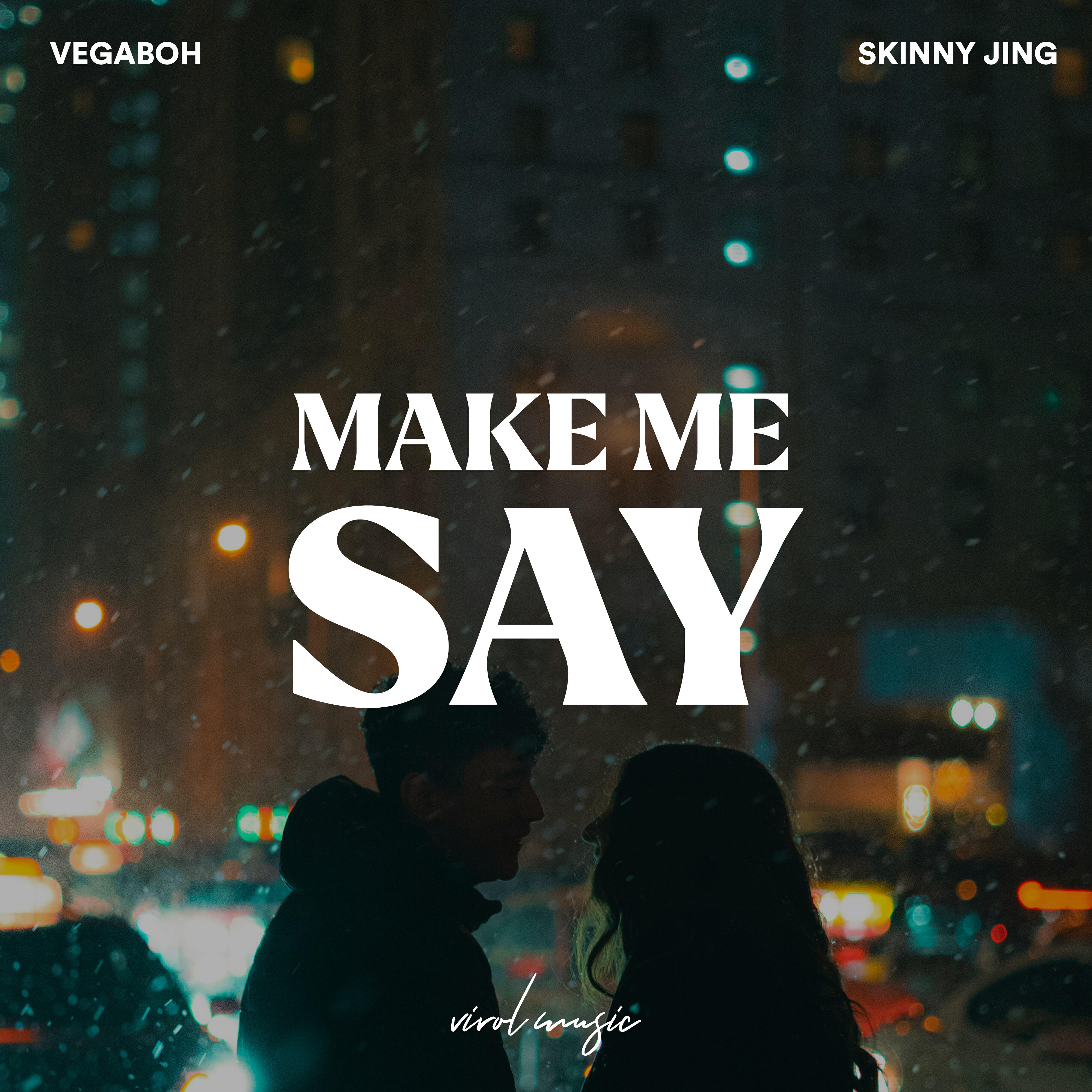 Релиз Make Me Say