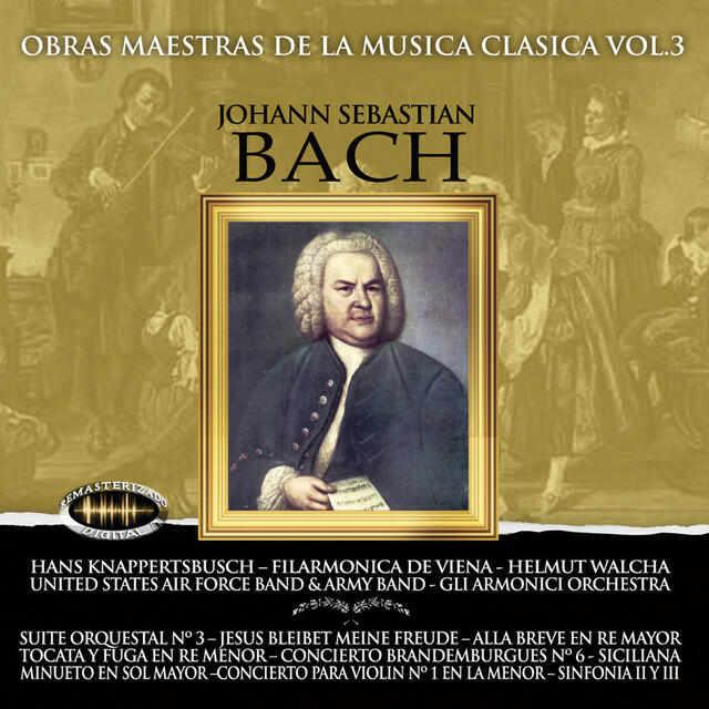 Релиз Obras Maestras de la Música Clásica, Vol. 3 / Johann Sebastian Bach
