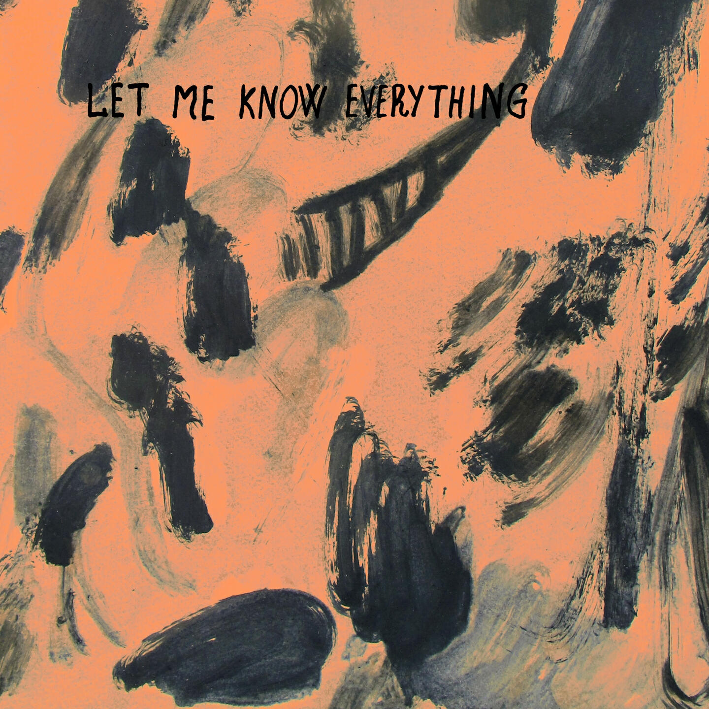 Релиз Let Me Know Everything