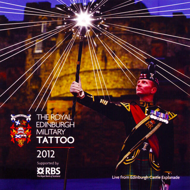 Релиз The Royal Edinburgh Military Tattoo 2012