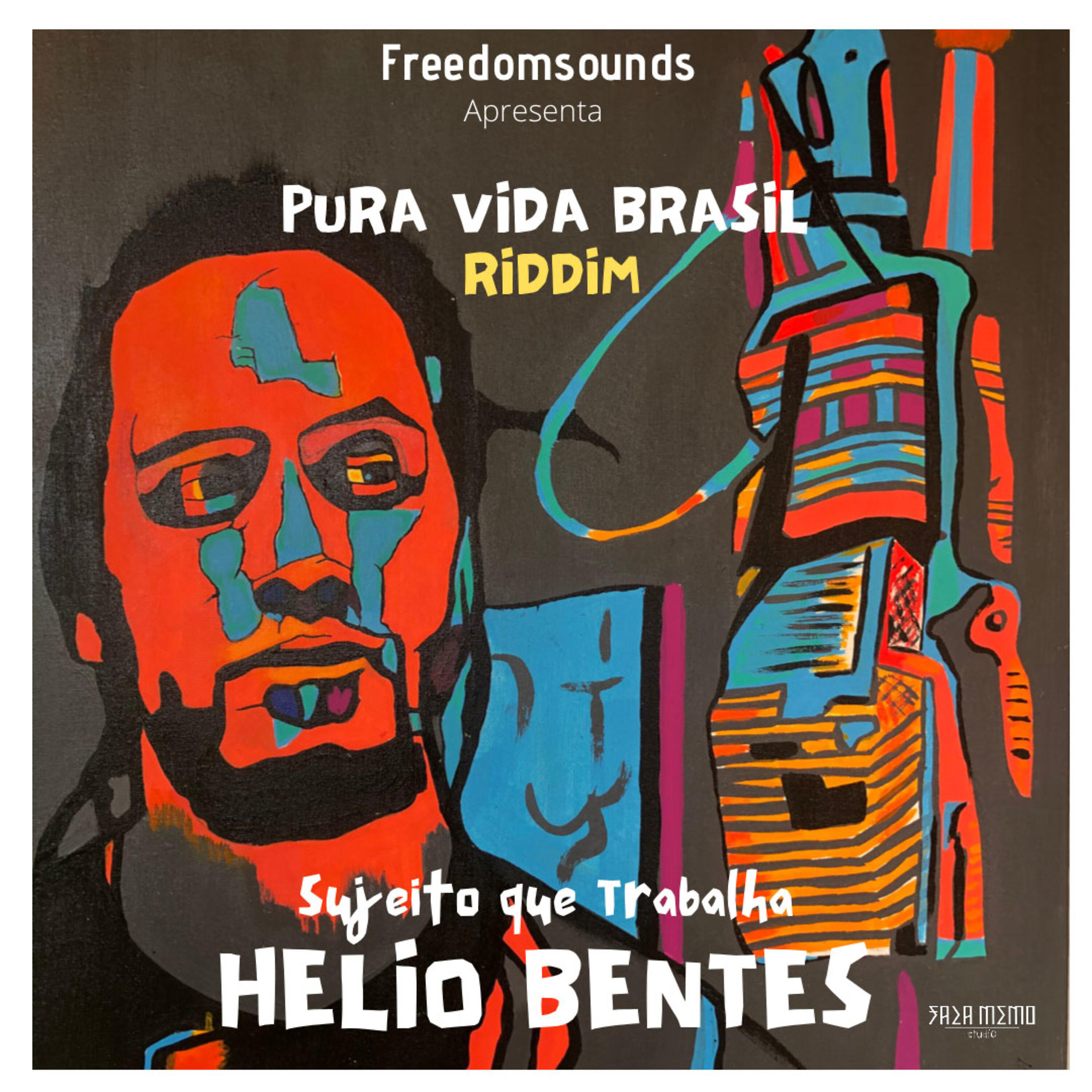 Релиз Sujeito Que Trabalha (Pura Vida Brasil Riddim)