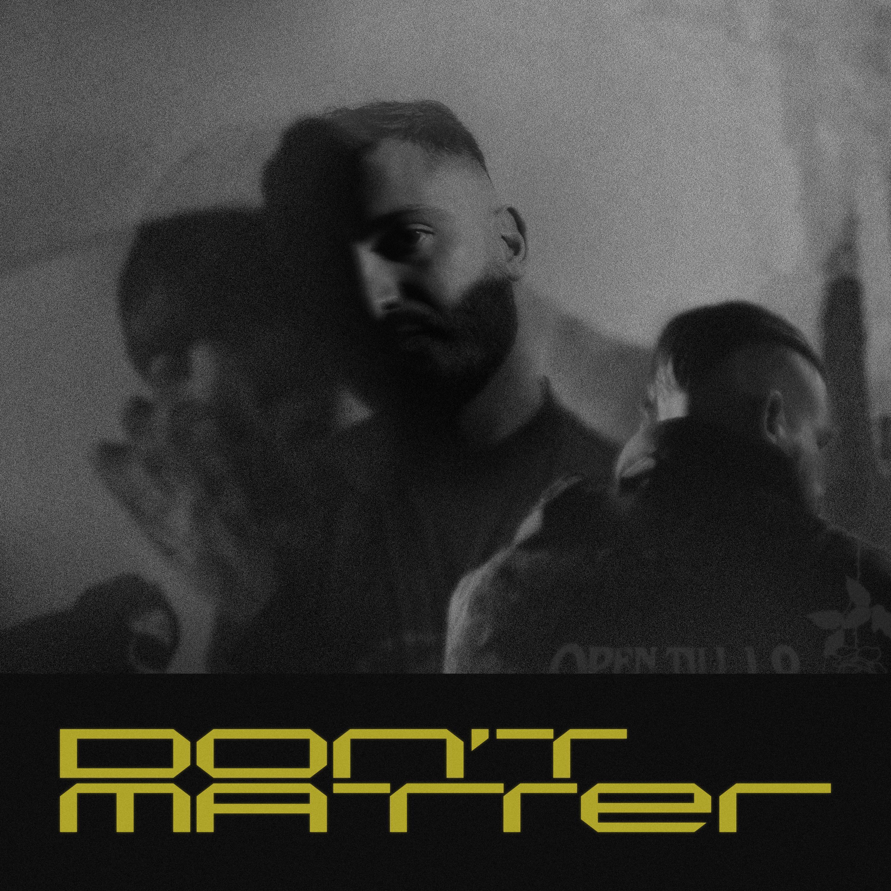 Релиз Don't Matter