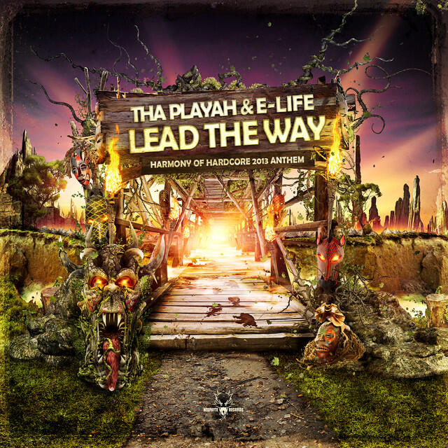 Релиз Lead the way (Harmony of Hardcore 2013 Anthem)