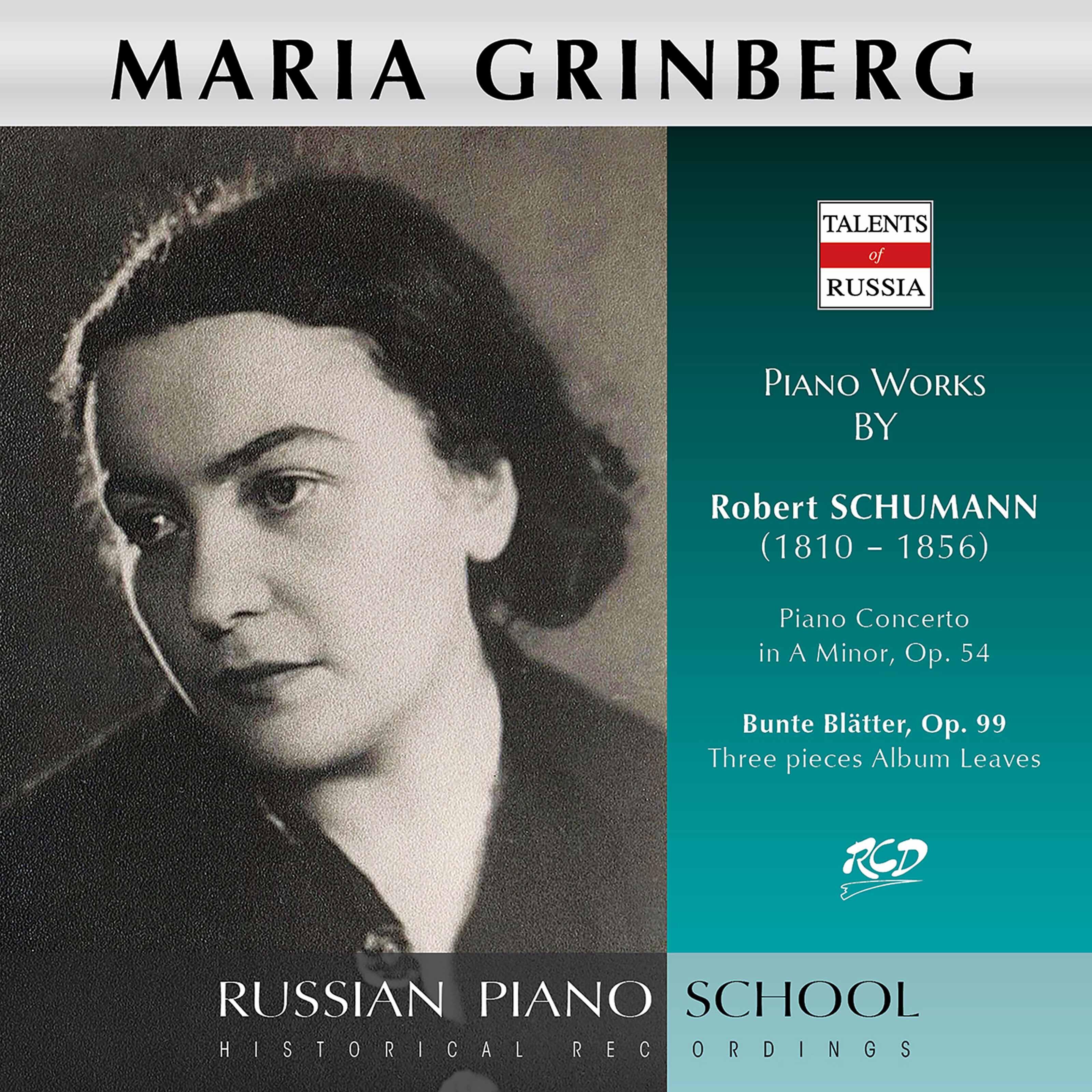 Релиз Schumann: Piano Concerto in A Minor, Op. 54 & Bunte Blätter, Op. 99