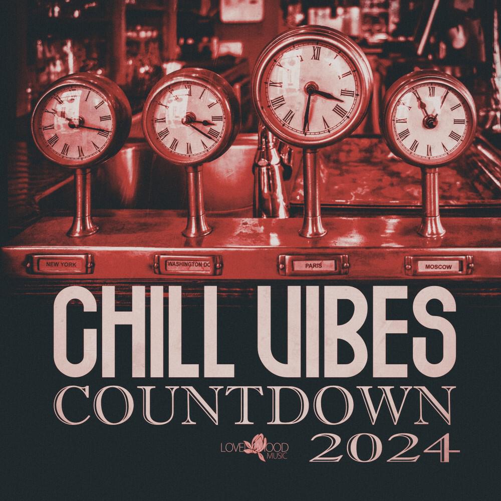 Релиз Chill Vibes Countdown 2024