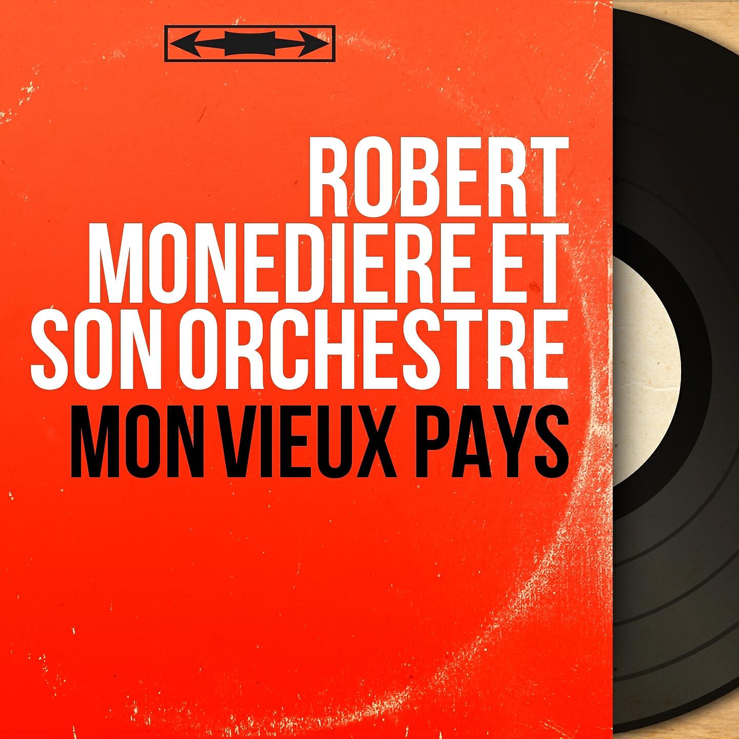 Robert Monédière et son orchestre
