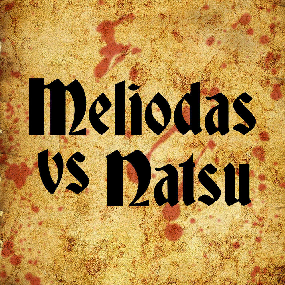 Релиз Meliodas Vs Natsu