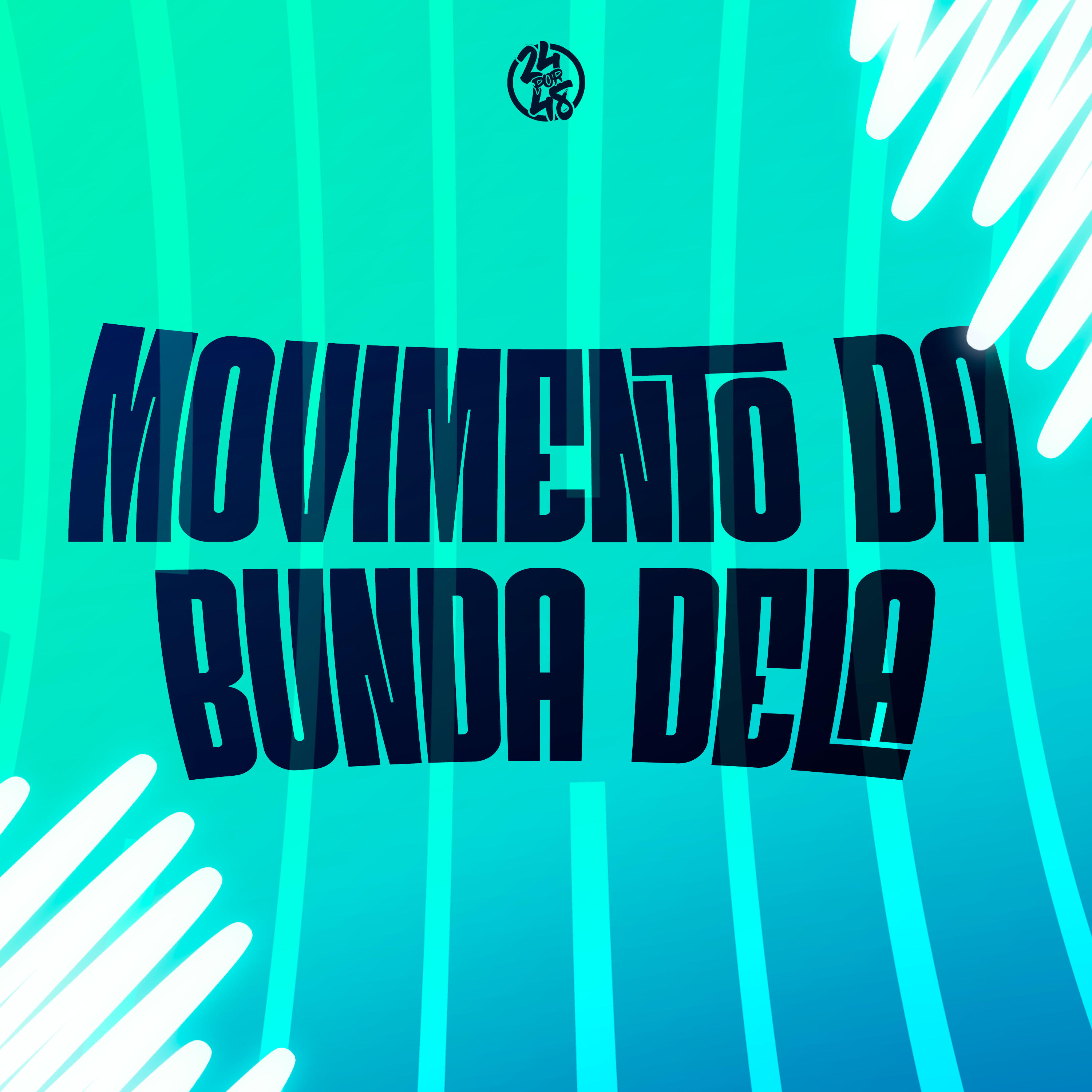 Релиз Movimento da Bunda Dela