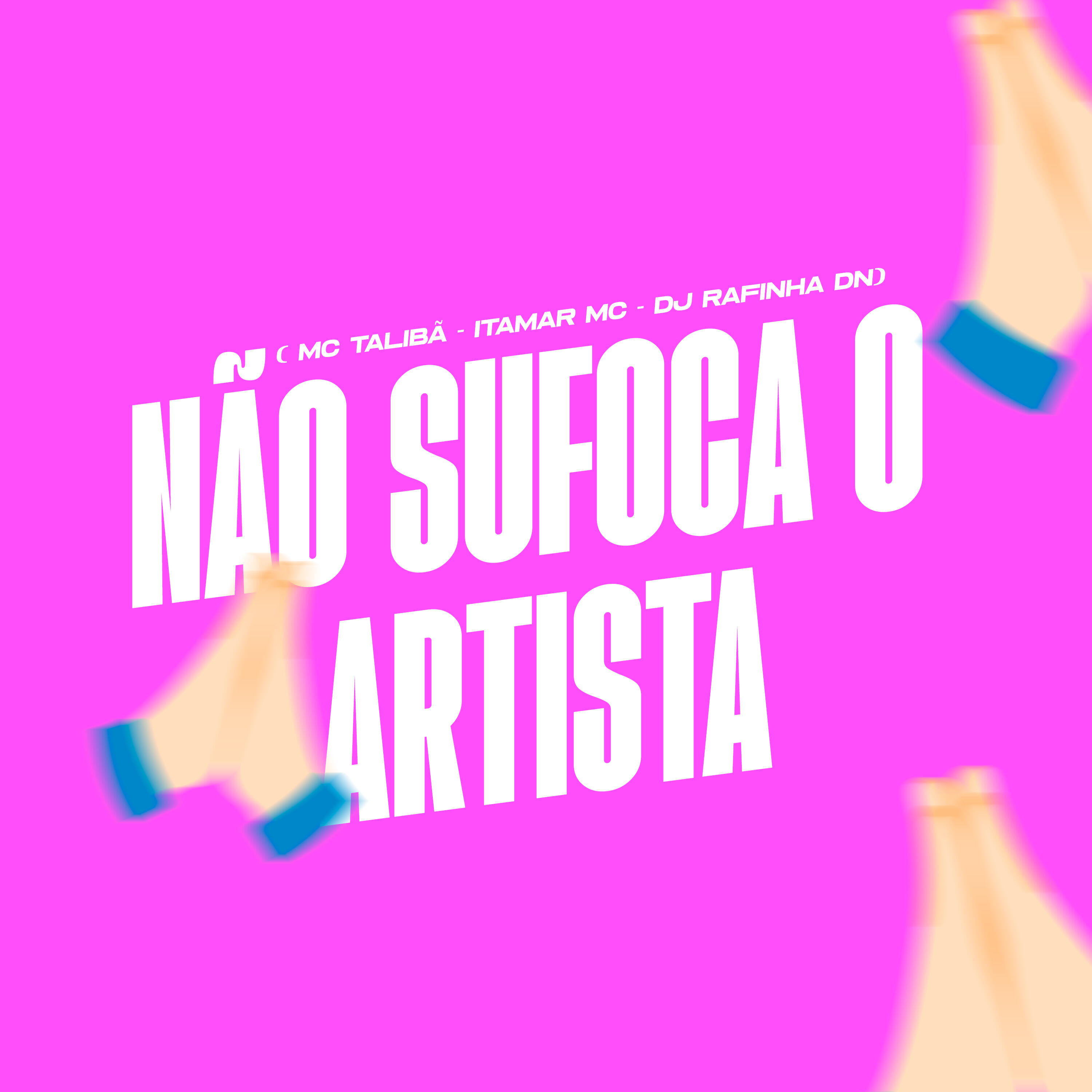 Релиз Não Sufoca o Artista