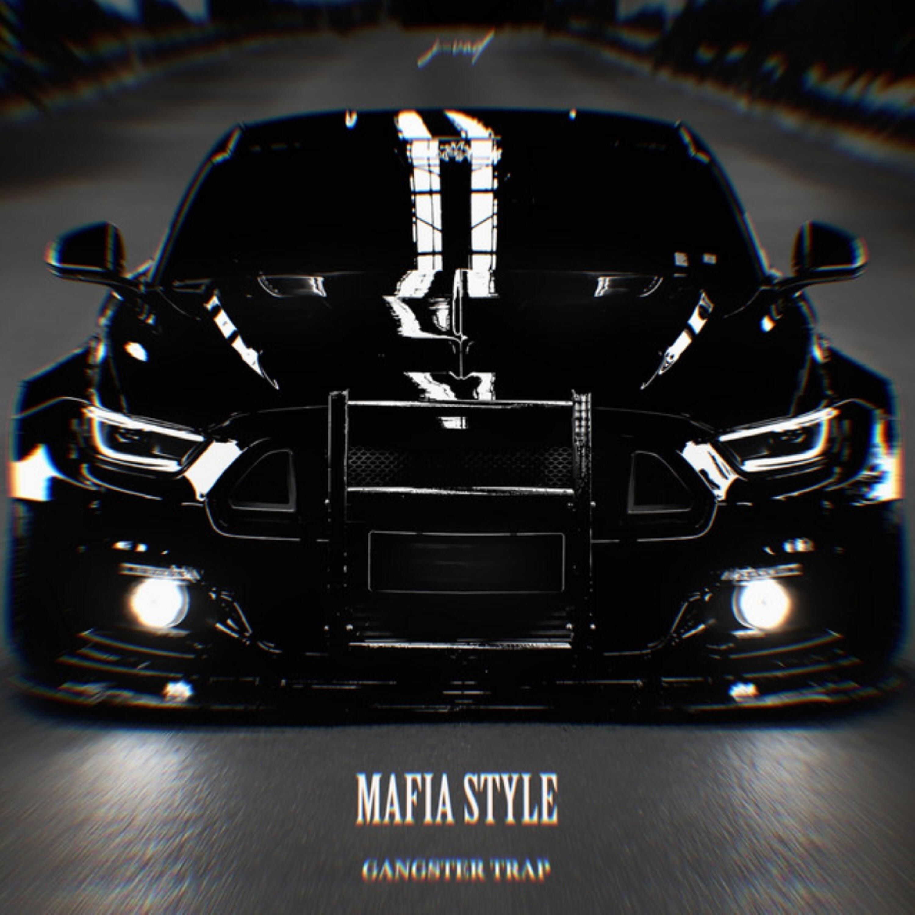 Релиз Mafia Style (Gangster Trap)