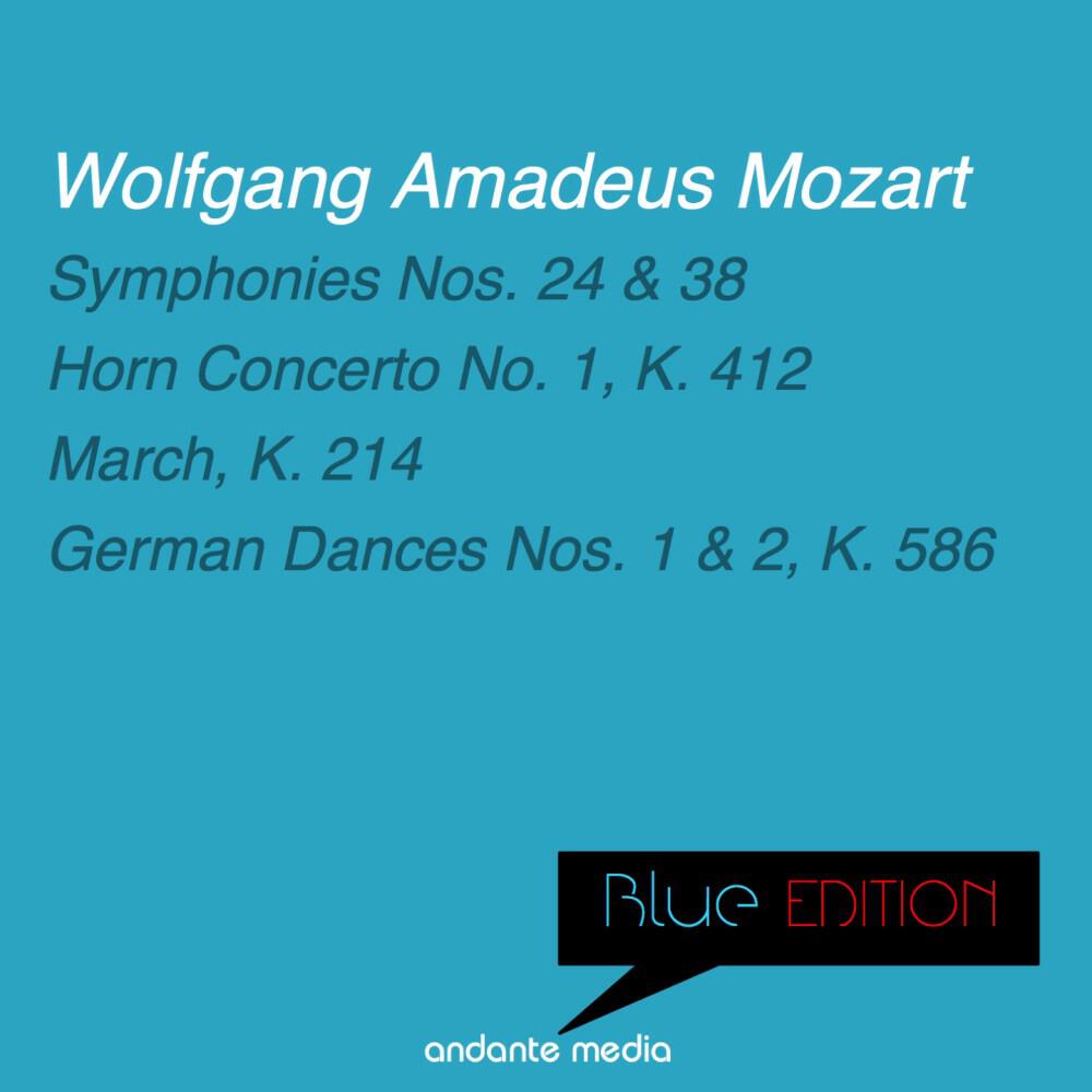 Релиз Blue Edition - Mozart: Symphonies Nos. 24, 38 & Horn Concerto No. 1, K. 412