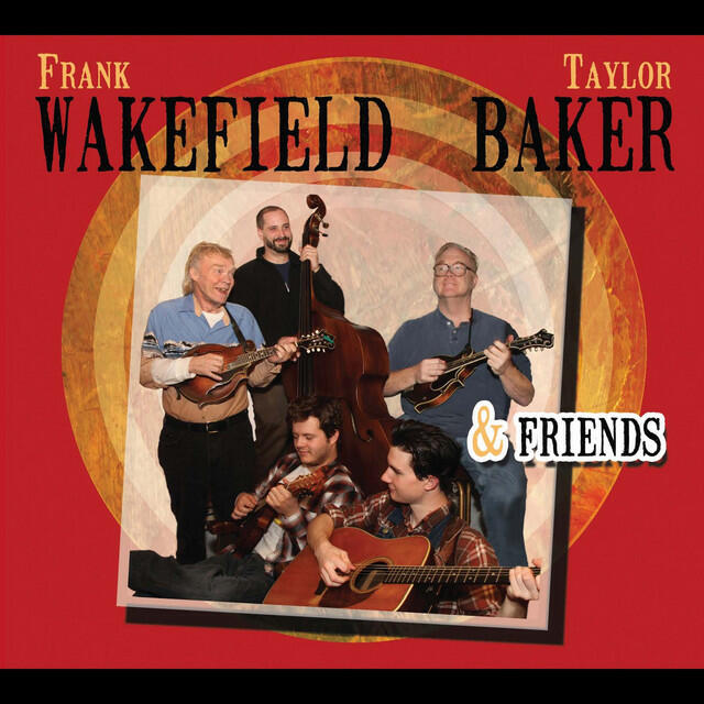 Релиз Frank Wakefield, Taylor Baker & Friends