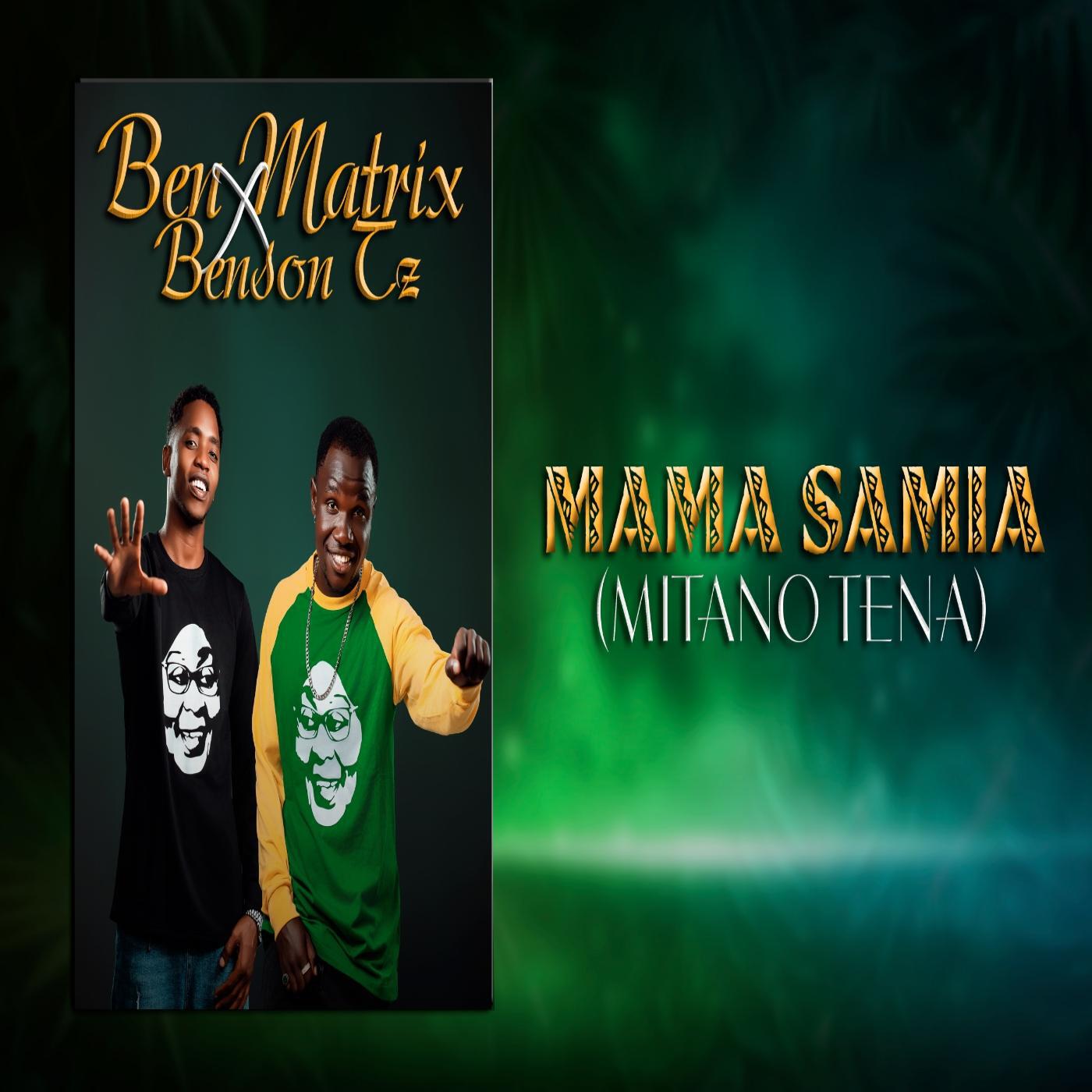Релиз Mama Samia mitano tena (feat. Benson tz)