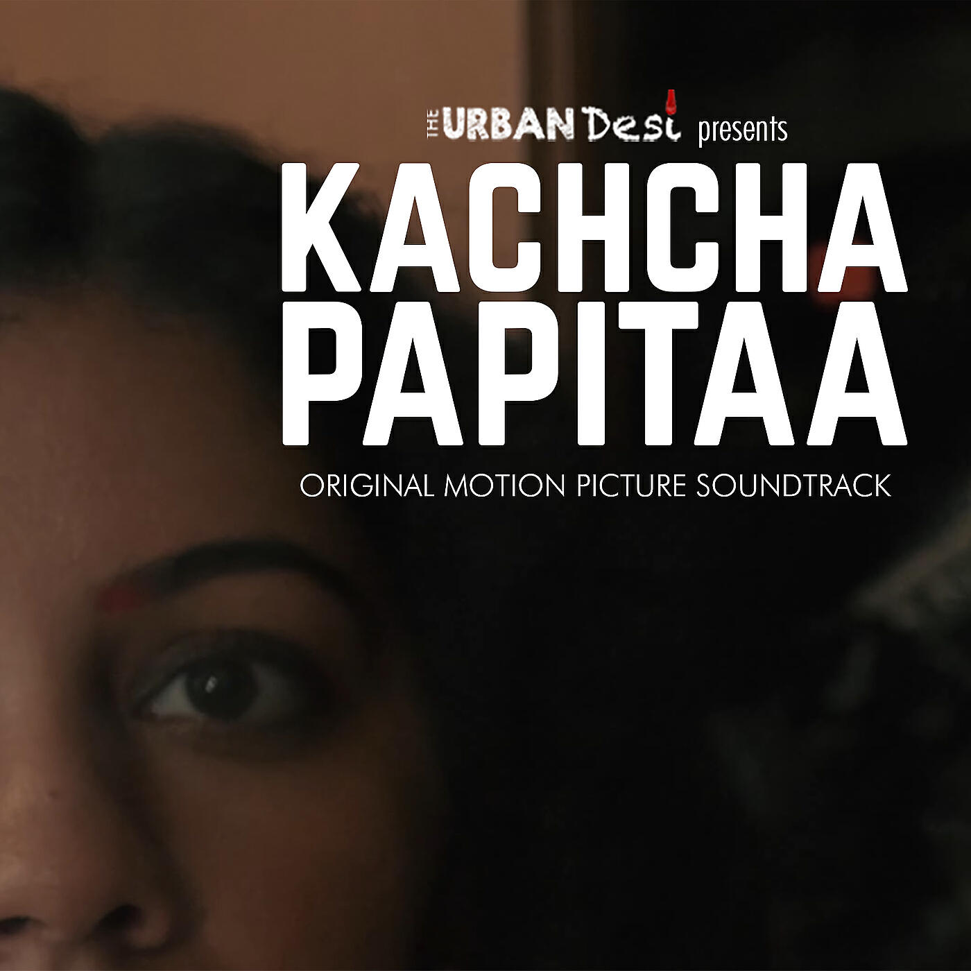 Релиз Kachcha Papitaa (Original Motion Picture Soundtrack)