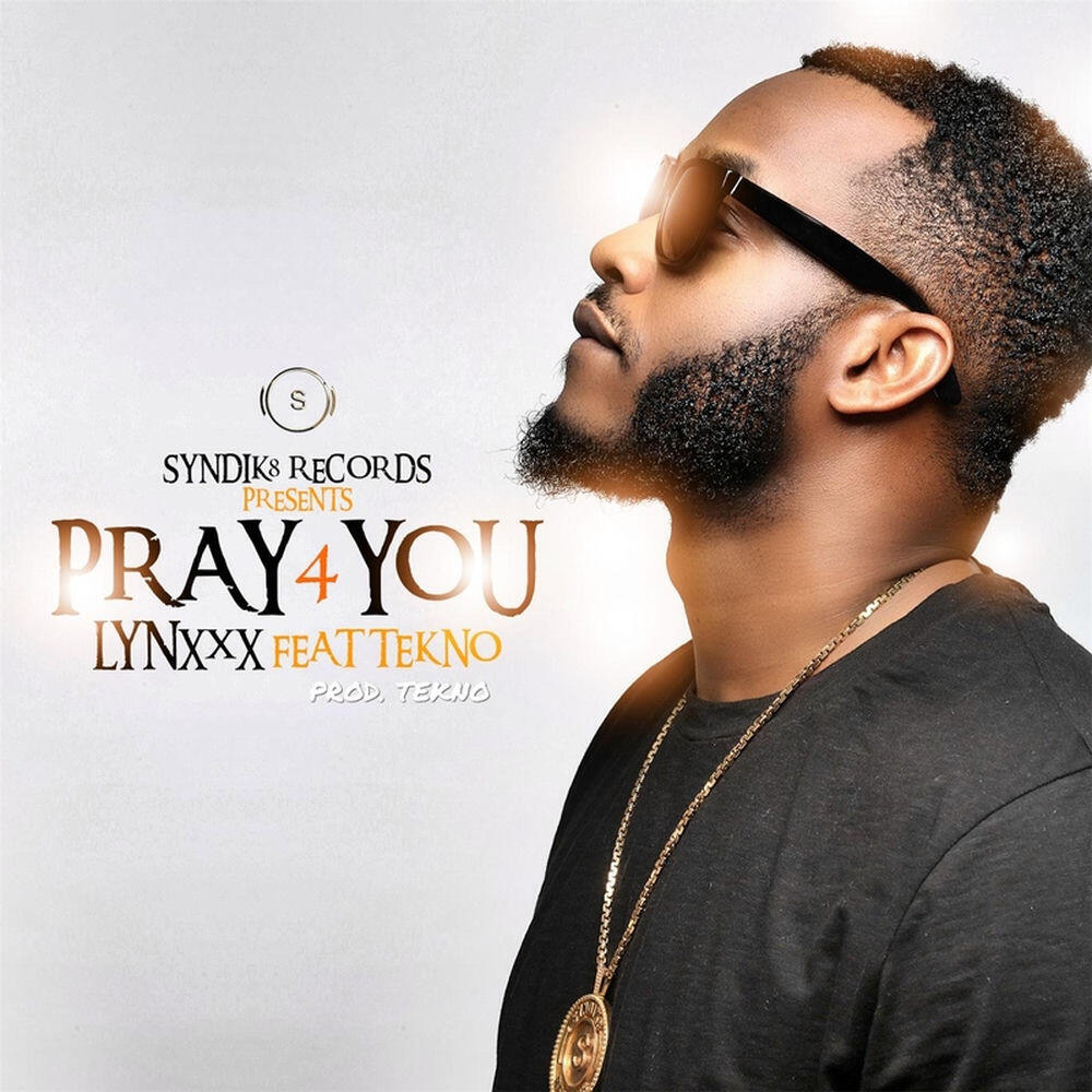 Релиз Pray 4 You (feat. Tekno)