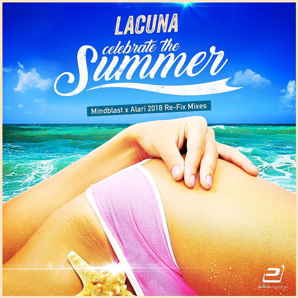 Релиз Celebrate the Summer (Mindblast X Alari Re-Fix Mixes)