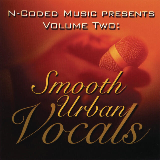 Релиз N-Coded Music Presents Volume Two: Smooth Urban Vocals