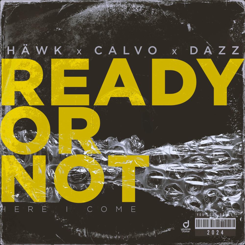 Релиз Ready or Not (Here I Come)