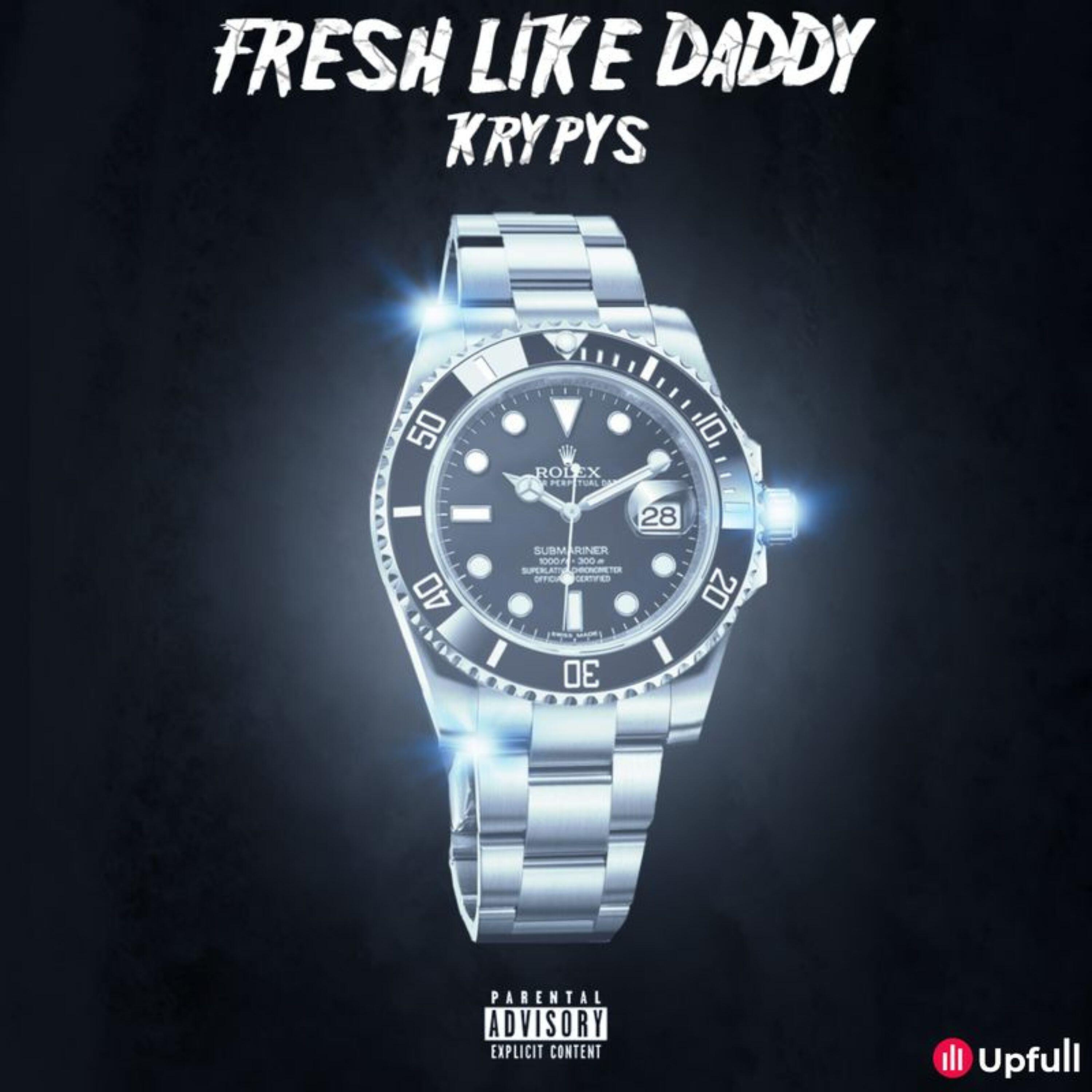 Релиз Fresh Like Daddy