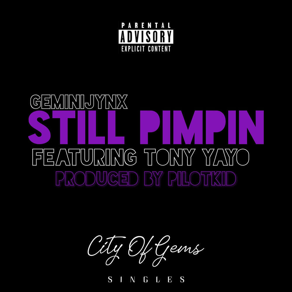 Релиз Still Pimpin