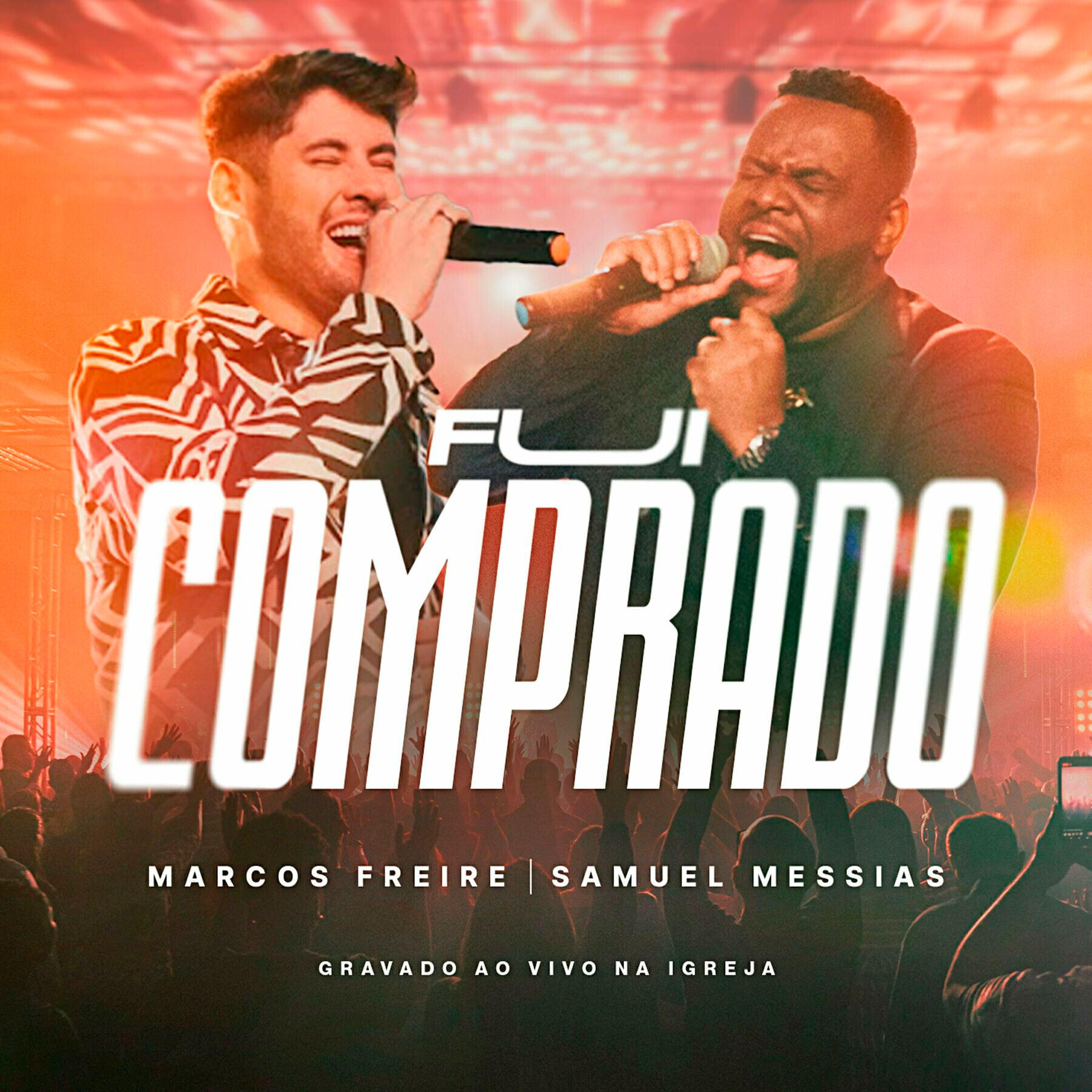 Релиз Fui Comprado (Na Igreja - Ao Vivo)