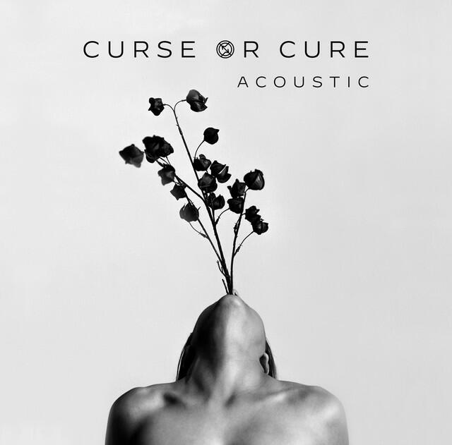 Релиз Curse Or Cure (Acoustic)