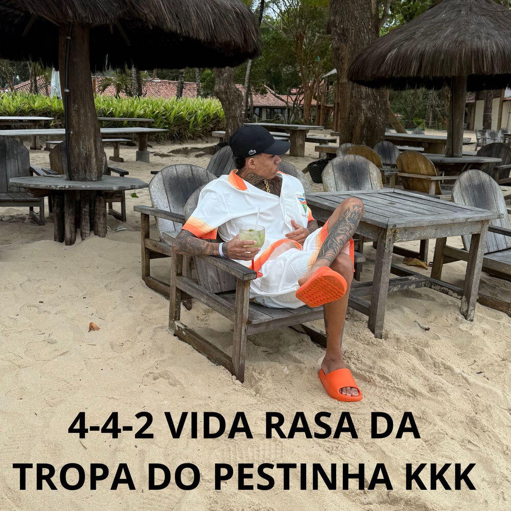 Релиз SEQUENCIA 4-4-2 VIDA RASA DA TROPA DO PESTINHA KKK