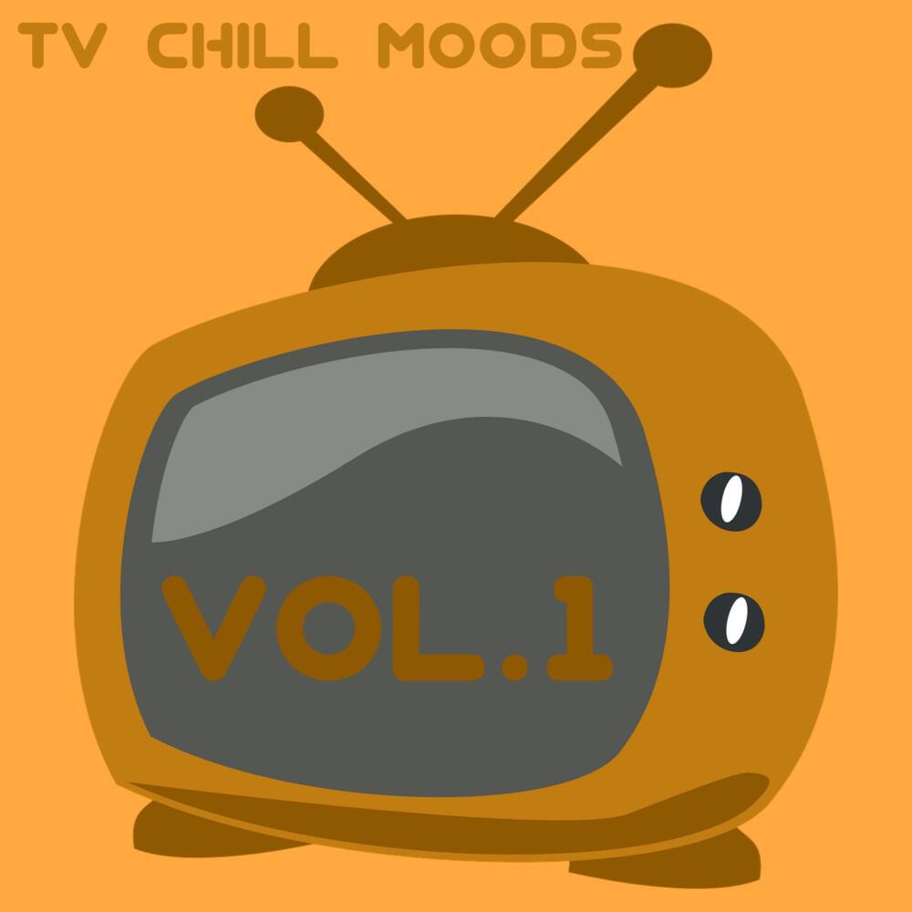 Релиз TV Chill Moods, Vol. 1