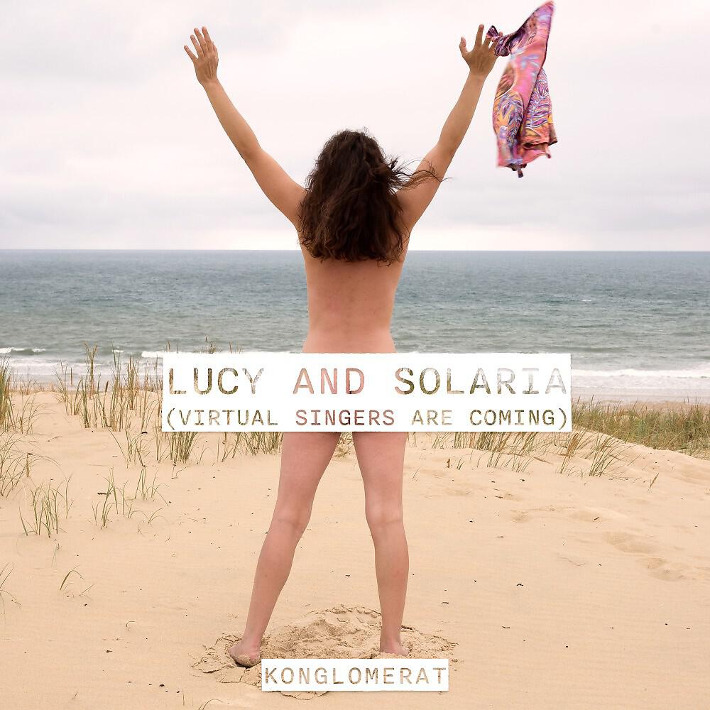 Релиз Lucy and Solaria (Virtual Singers are coming)