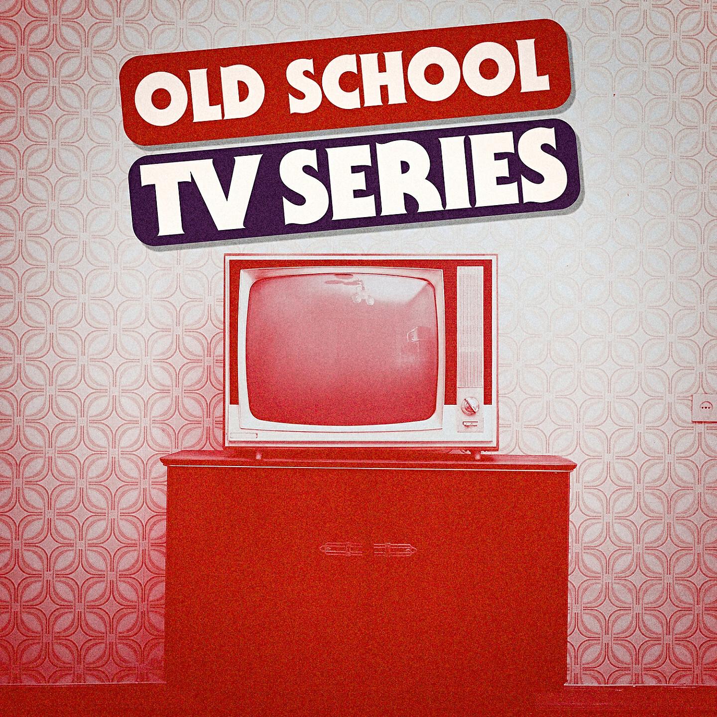 Релиз Old School TV Series - Best Themes