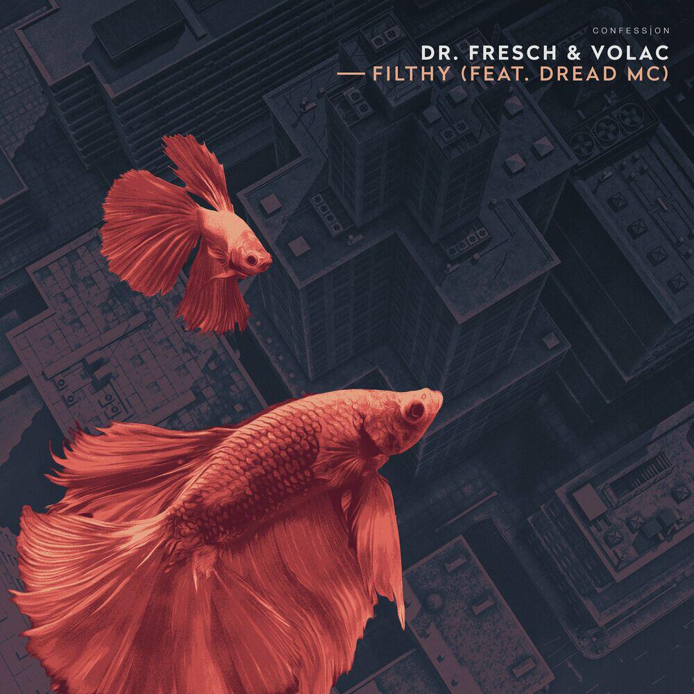 Релиз Filthy (feat. Dread MC)