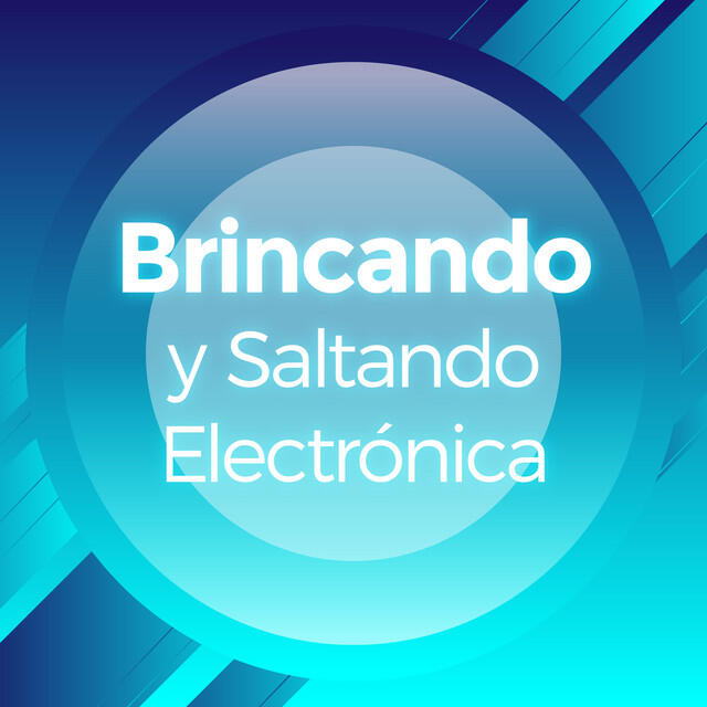 Релиз Brincando y Saltando Electrónica