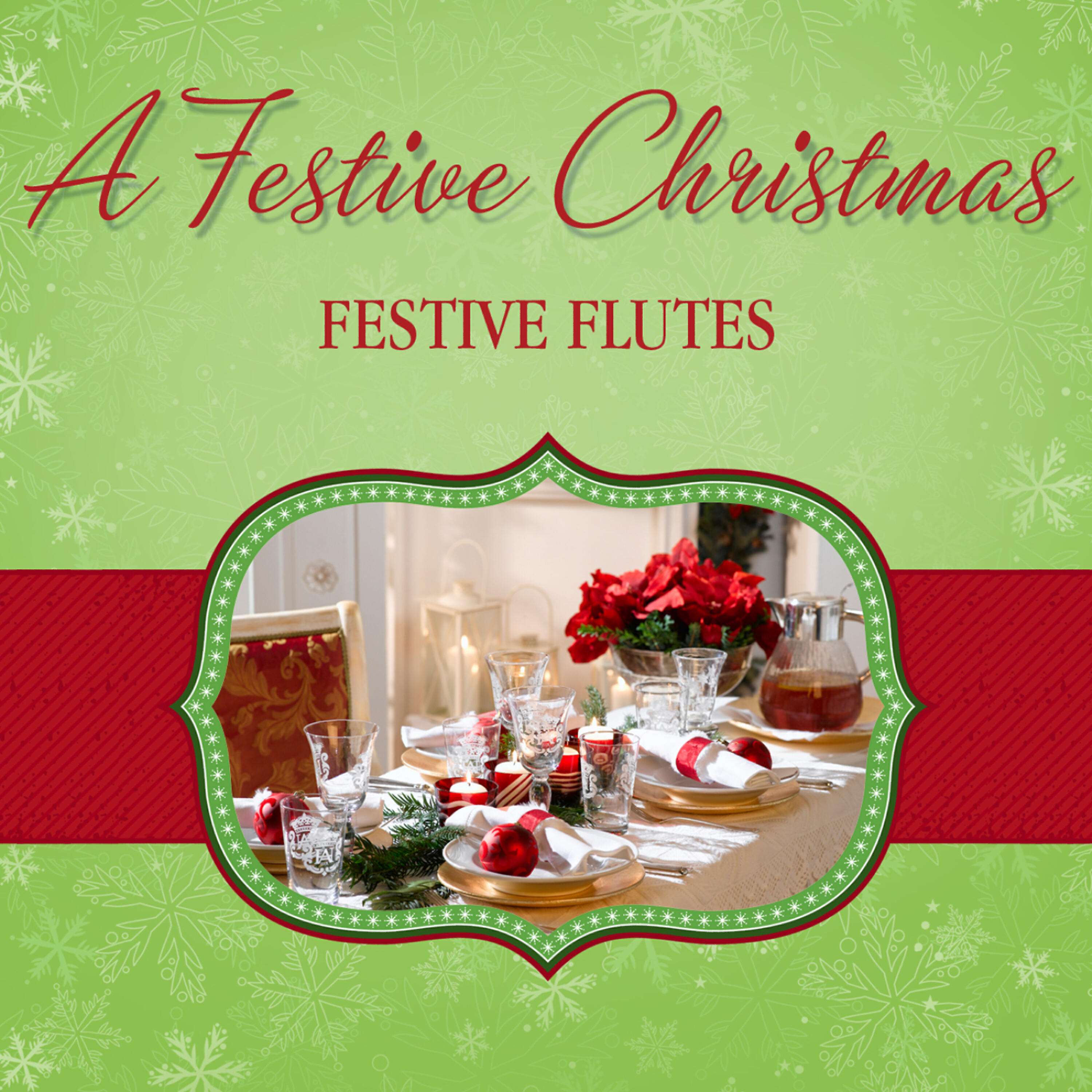 Релиз A Festive Christmas - Festive Flutes