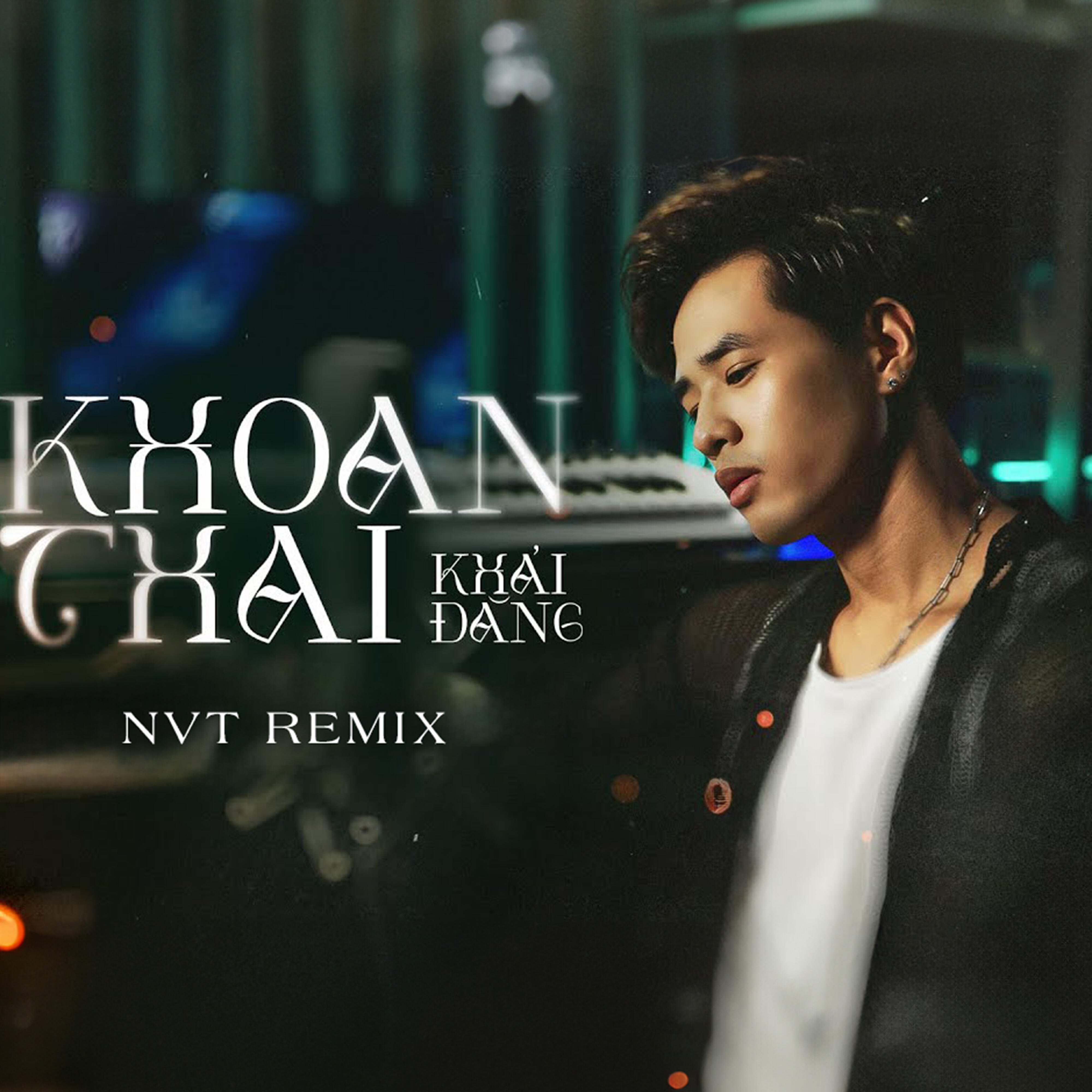Релиз Khoan Thai (NVT Remix)