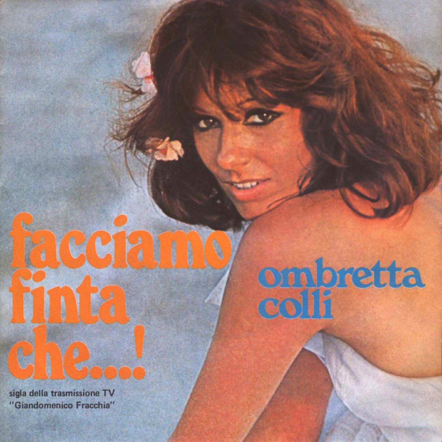 Релиз Facciamo finta che...! (From 'Giandomenico Fracchia')
