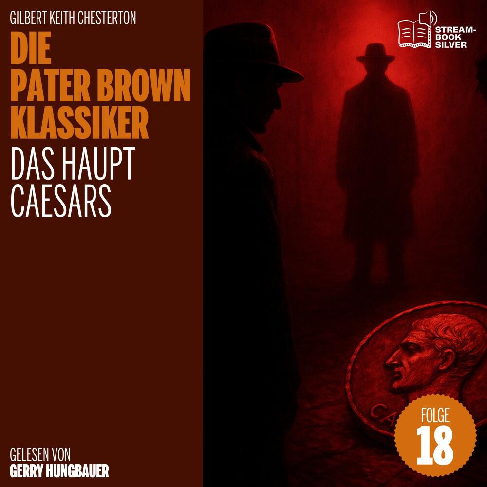 Релиз Das Haupt Caesars (Die Pater Brown Klassiker, Folge 18)