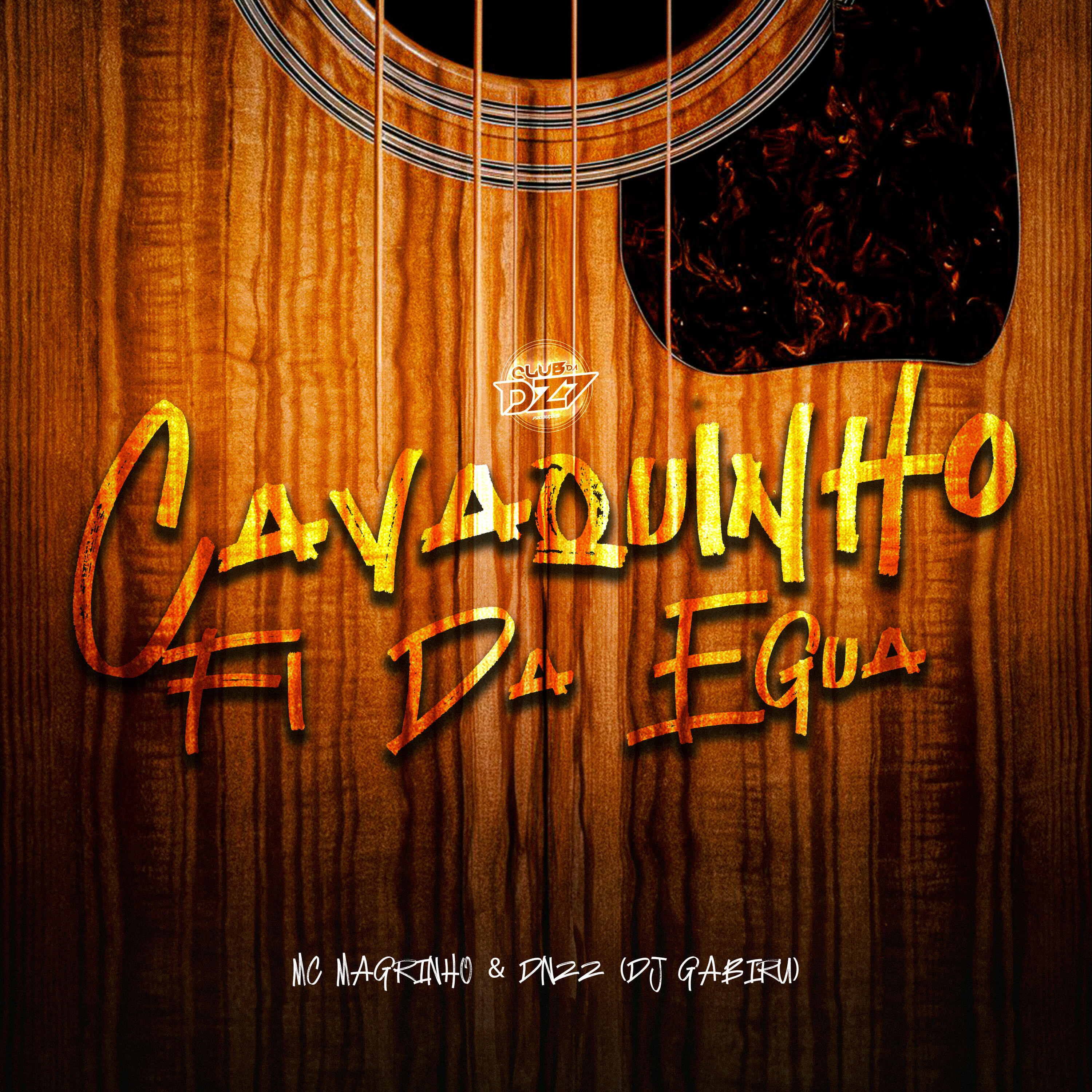 Релиз CAVAQUINHO FI DA EGUA