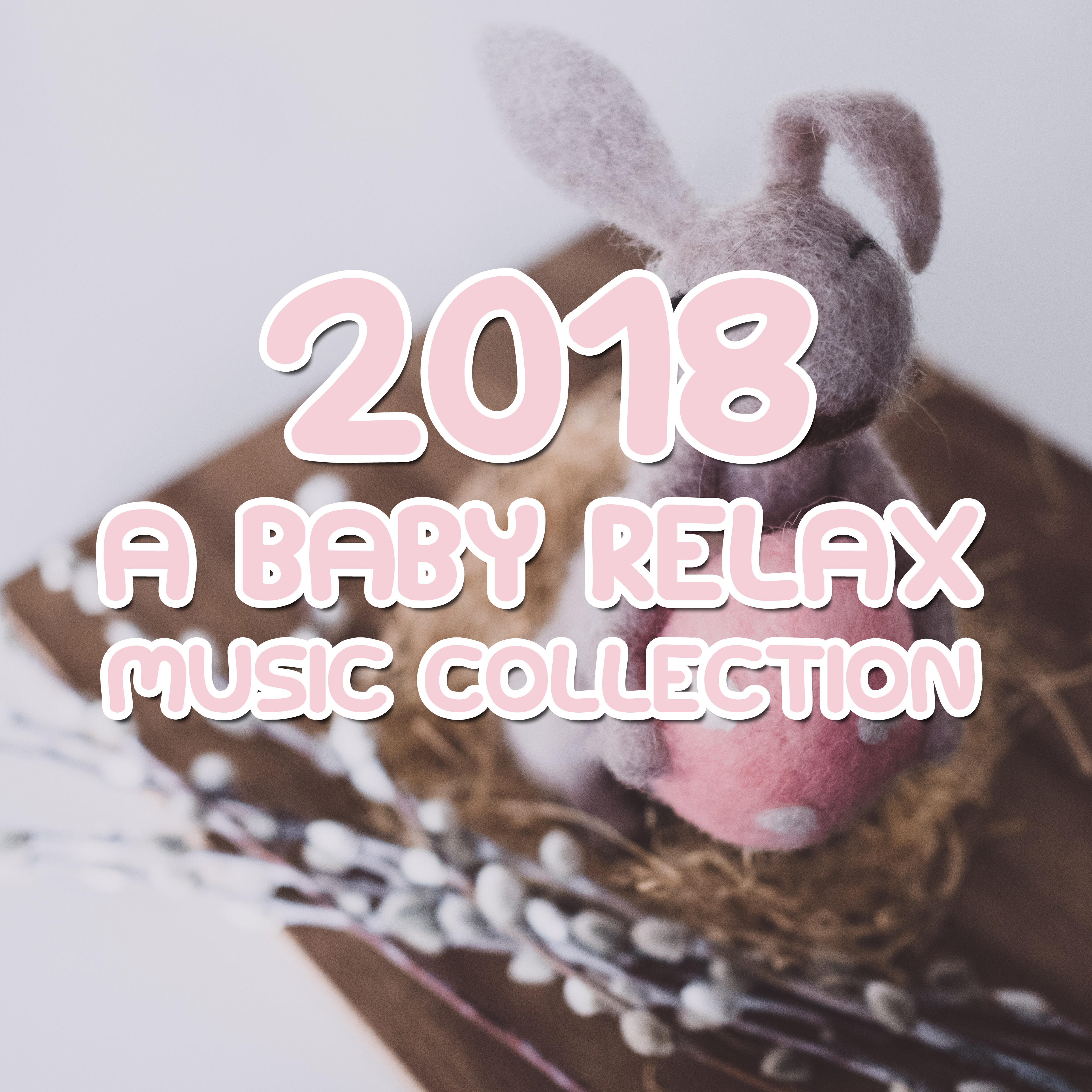 Релиз 2018 A Baby Relax Music Collection