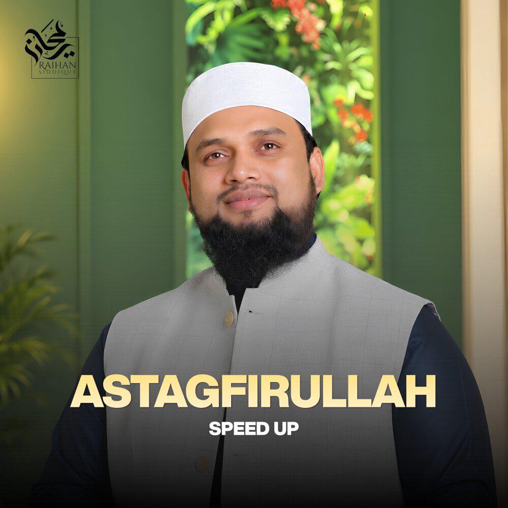 Релиз Astagfirullah (Speed Up)