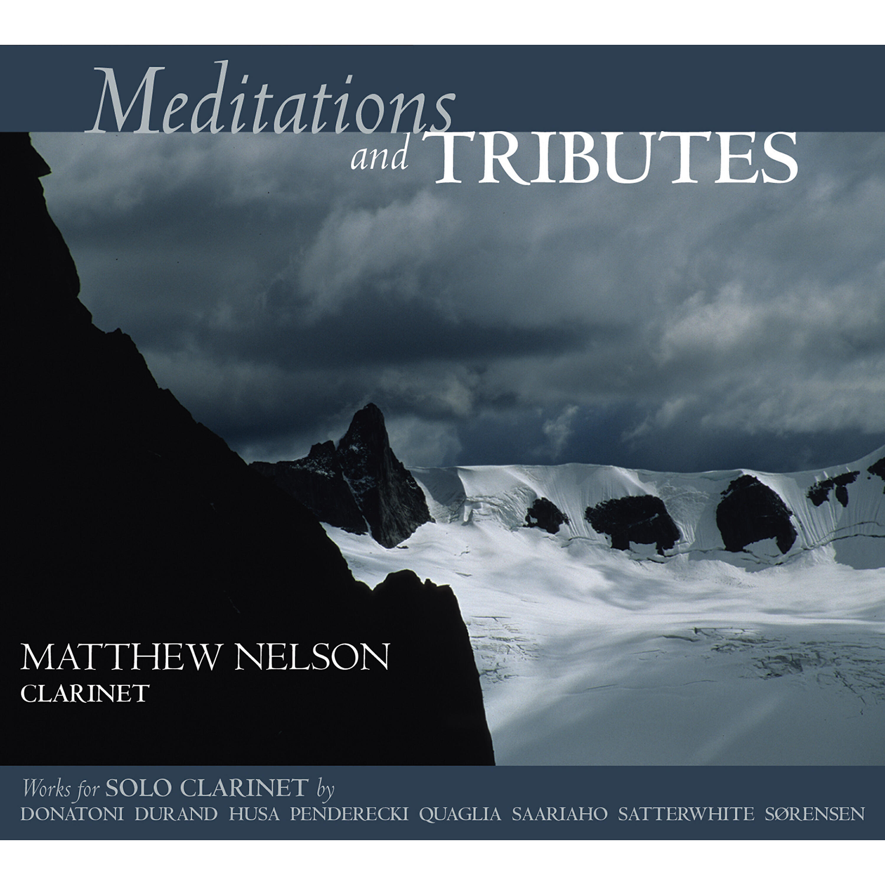 Релиз Meditations and Tributes: Works for Solo Clarinet