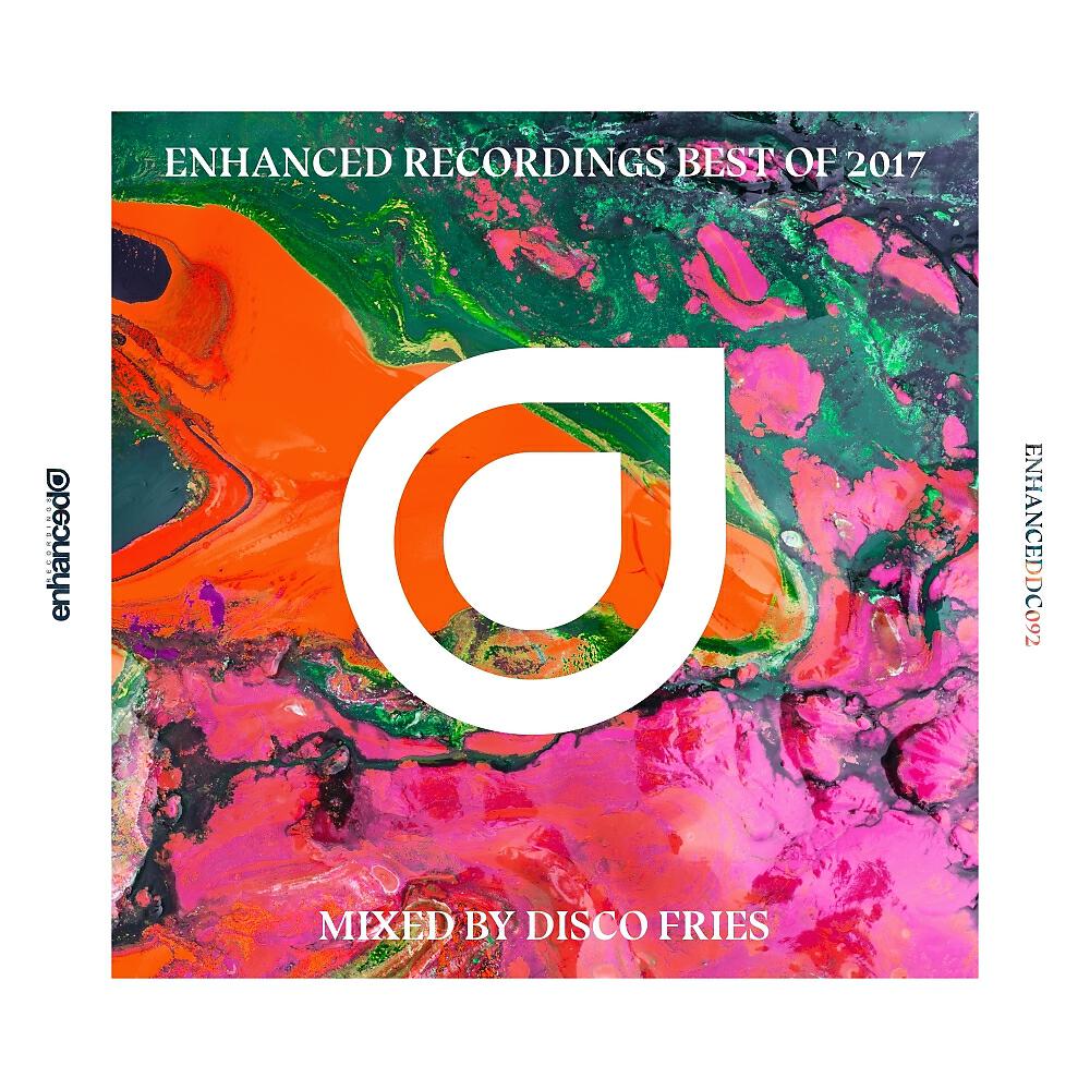 Релиз Enhanced Recordings Best Of 2017, Mixed by Disco Fries