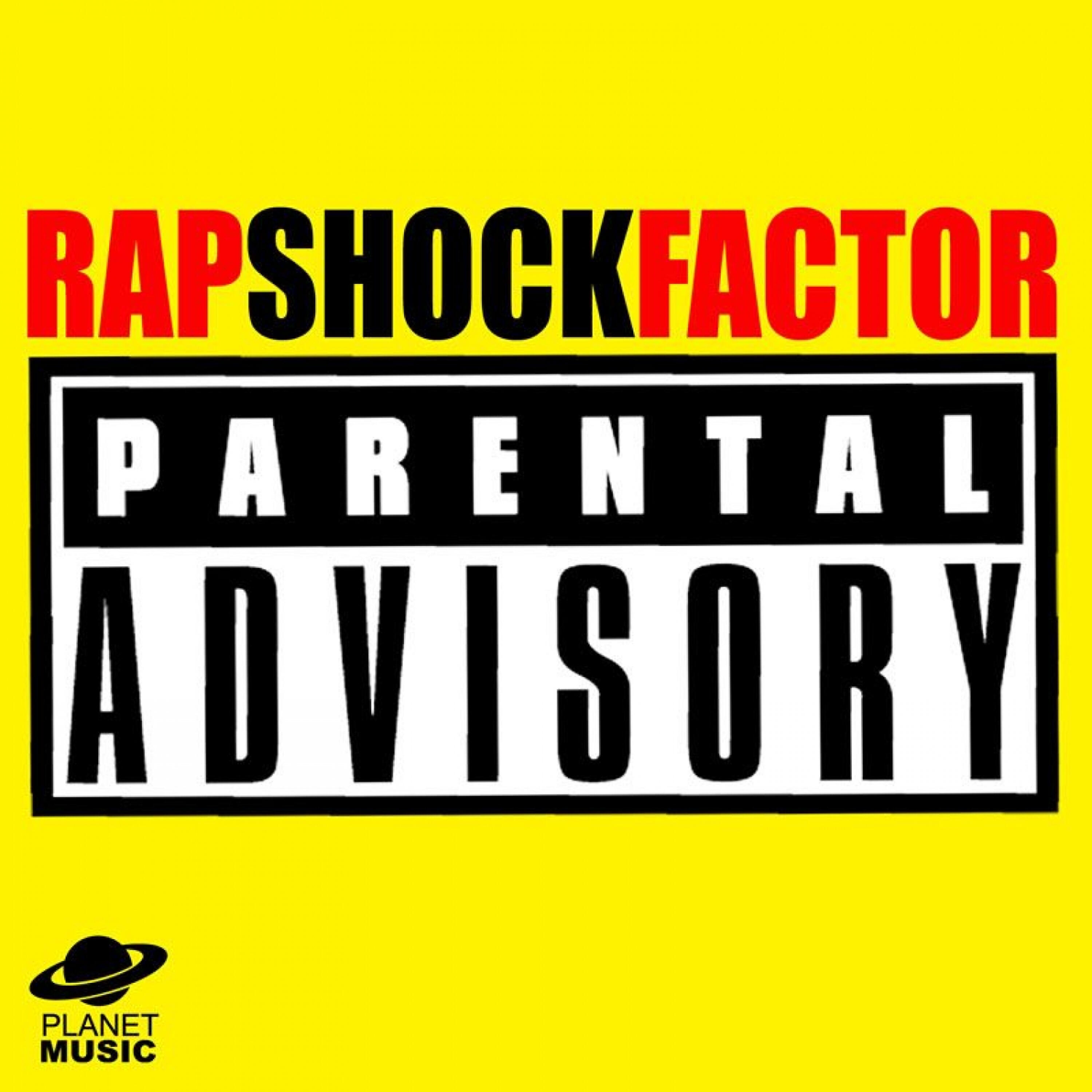 Релиз Rap Shock Factor: Parental Advisory