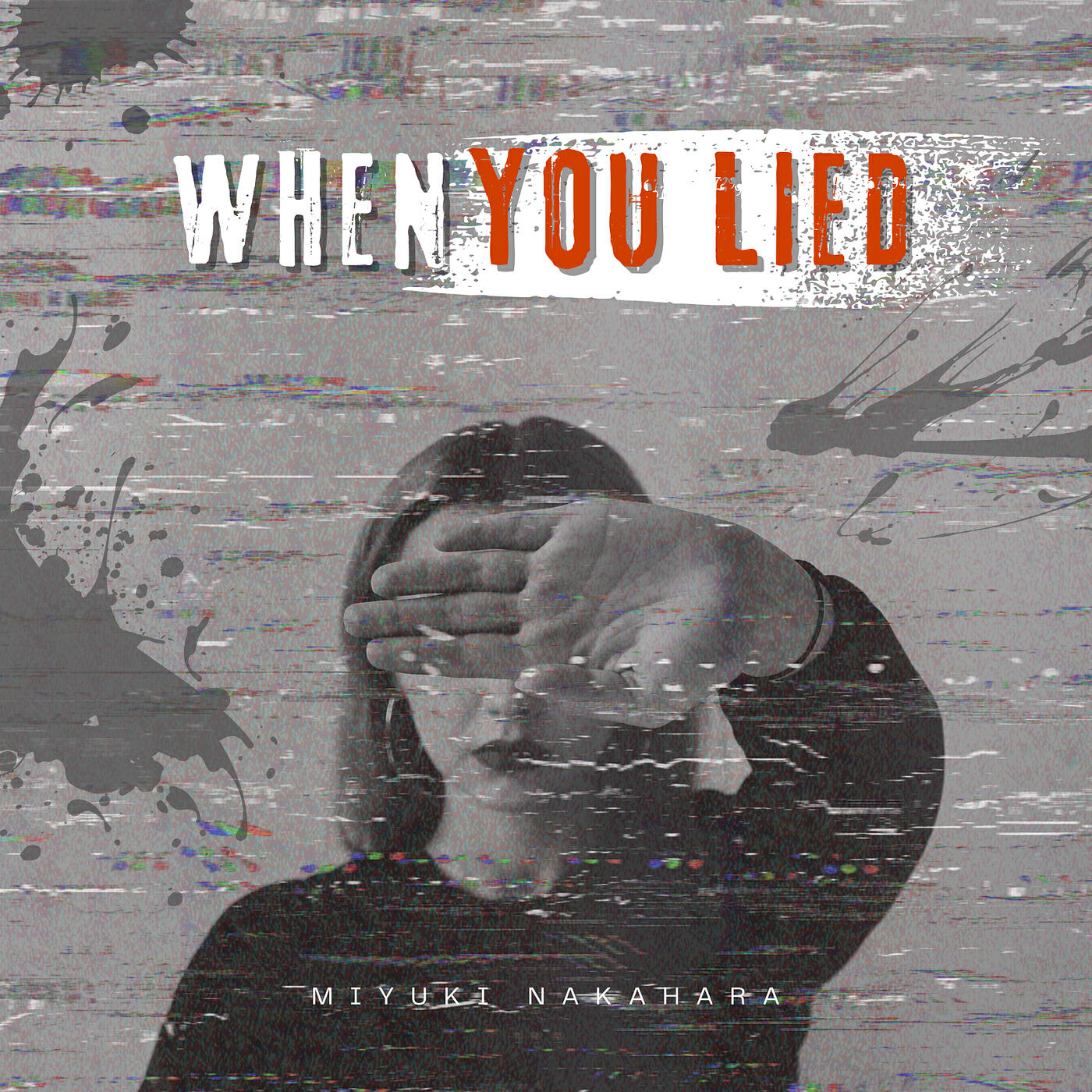 Релиз When You Lied