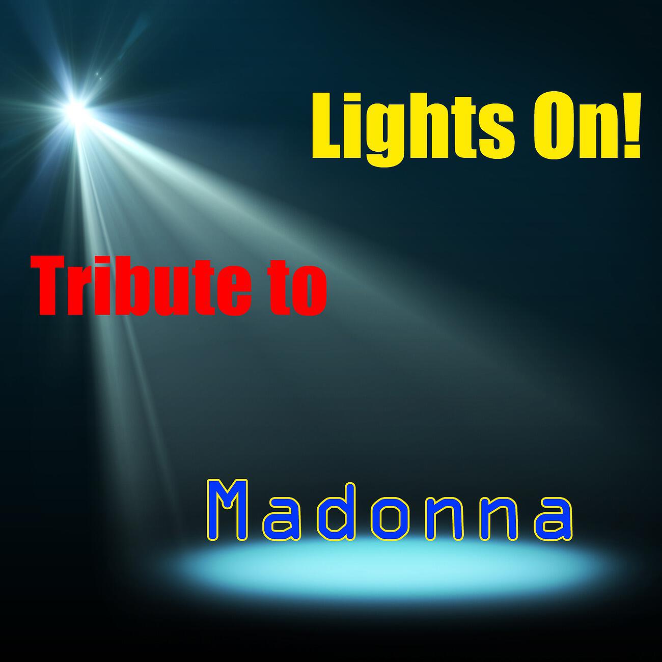 Релиз Lights On! Tributed to Madonna
