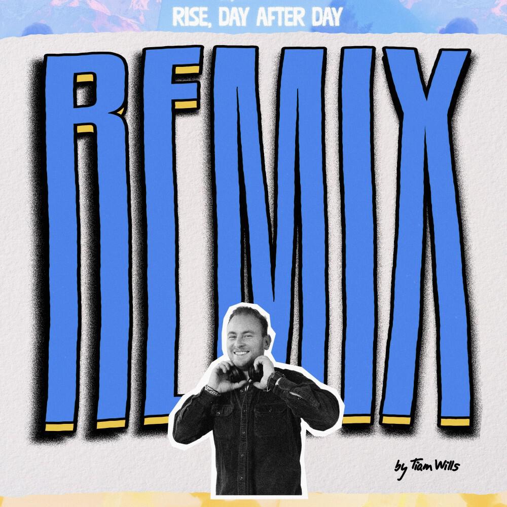 Релиз Rise, Day After Day (Tiam Wills Edit)