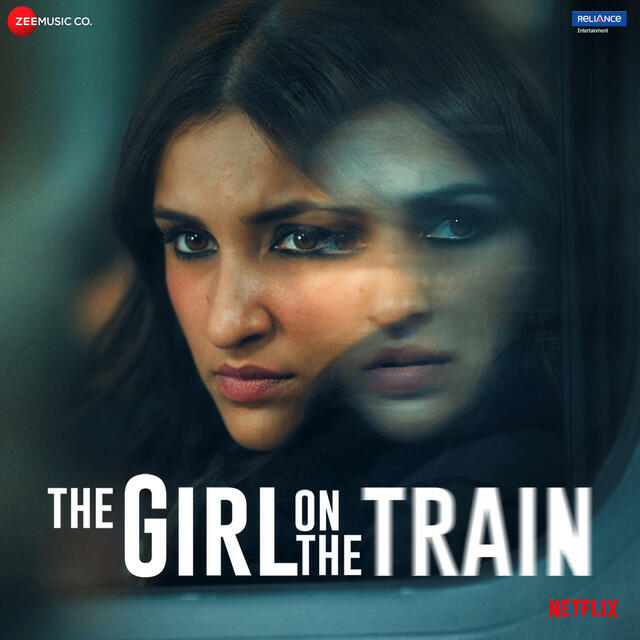 Релиз The Girl On The Train (Original Motion Picture Soundtrack)