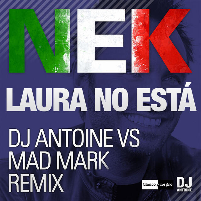Релиз Laura No Está (Dj Antoine vs Mad Mark Remix)