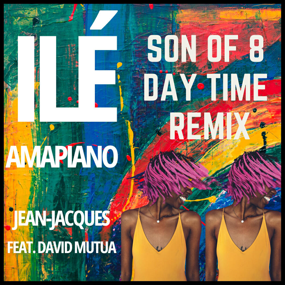 Релиз Ile Amapiano (Son Of 8 Day Time Remix)