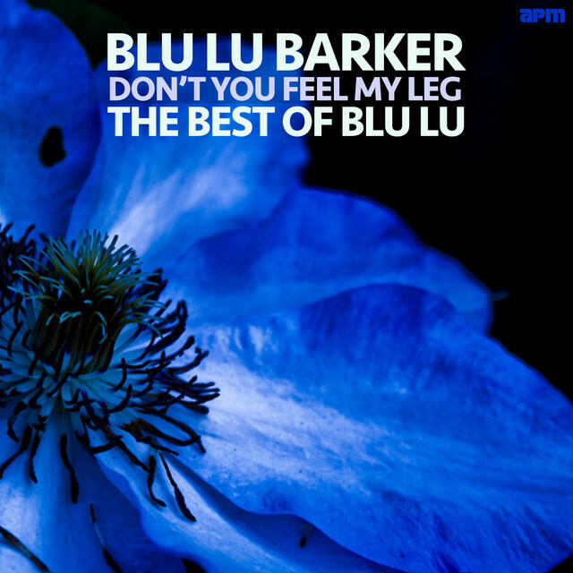 Релиз Don't You Feel My Leg - The Best Of Blue Lu